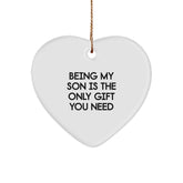 Son's Heartfelt Gift: Being My Son Is The Only Gift You Need, White Heart Ornament, Christmas - Image 1